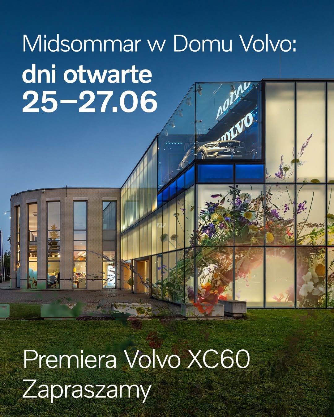Volvo Car Warszawa creative showing the glass Dom Volvo showroom, announcing Midsommar open days on 25 to 27 June and the Volvo XC60 launch